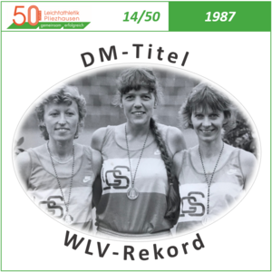 1987: DM-Titel-Verteidigung durch schnelle Damen-Staffel (14/50) 1987: DM-Titel-Verteidigung durch schnelle Damen-Staffel (14/50)
