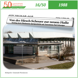1988: Eröffnung der Dreifachsporthalle (16/50) 1988: Eröffnung der Dreifachsporthalle (16/50)